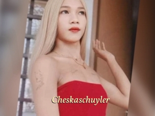 Cheskaschuyler