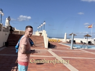 Comehavefun123