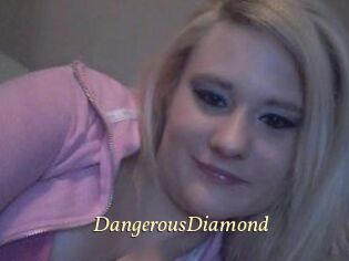 DangerousDiamond