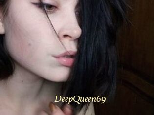 DeepQueen69