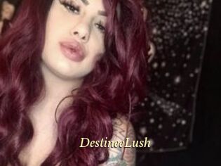 DestineeLush