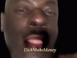 DickMakeMoney