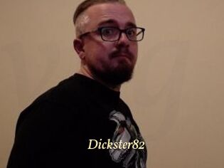 Dickster82