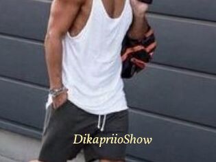 DikapriioShow