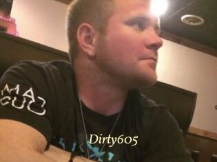 Dirty605