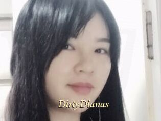 DirtyDianas