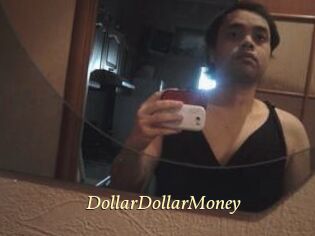 DollarDollarMoney