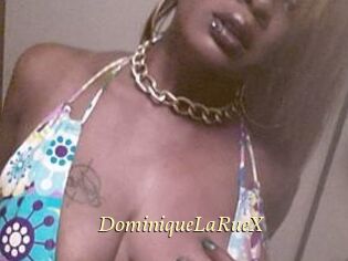 DominiqueLaRueX