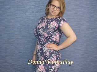 DonnaWannaPlay