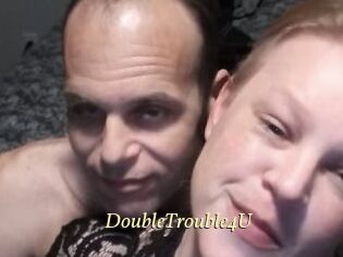 DoubleTrouble4U