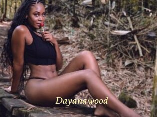 Dayanawood