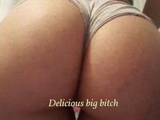 Delicious_big_bitch
