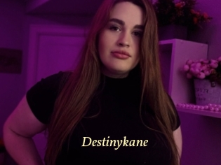 Destinykane