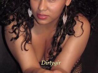 Dirtygir