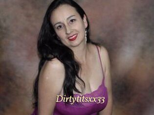 Dirtytitsxx33