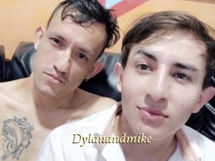Dylanandmike