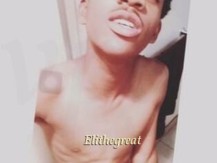 Elithegreat