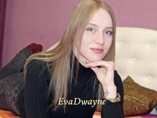 EvaDwayne