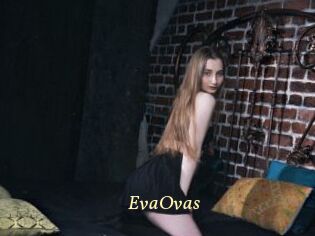 EvaOvas