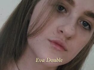 Eva_Double