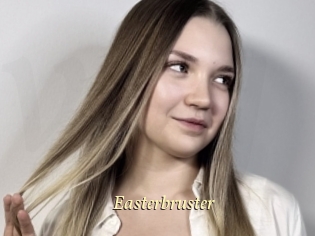 Easterbruster