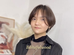 Editafulwood