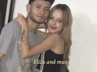Eliza_and_max