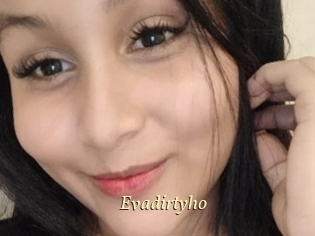 Evadirtyho