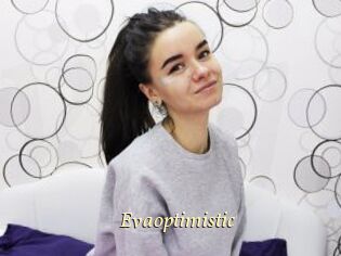 Evaoptimistic
