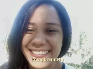 Evaqueentatto