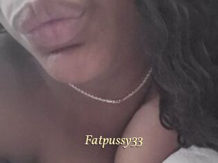 Fatpussy33