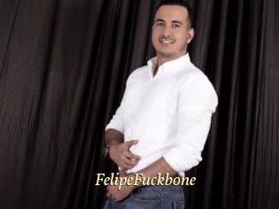 FelipeFuckbone