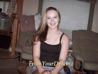 FromYourDreamz