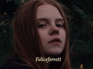 Feliceferrett