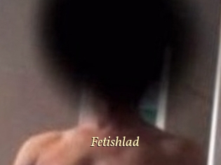Fetishlad
