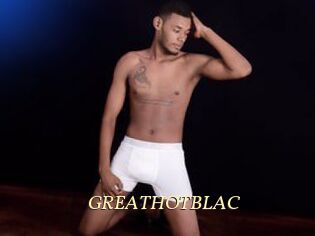 GREATHOTBLAC