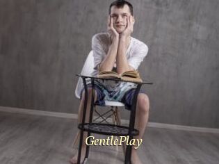 GentlePlay
