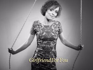 GirlfriendForYou