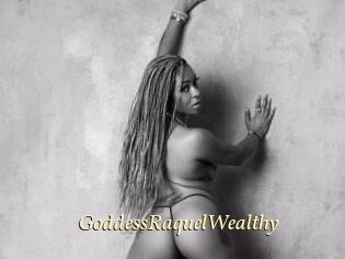 GoddessRaquelWealthy