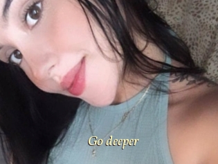 Go_deeper