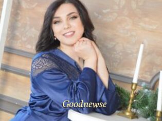 Goodnewse