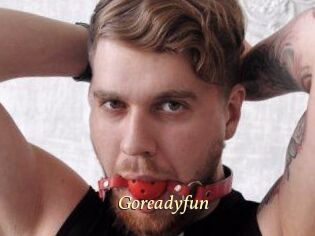 Goreadyfun