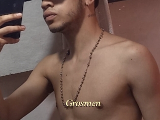 Grosmen