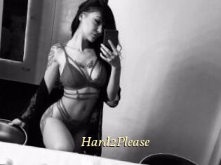 Hard2Please