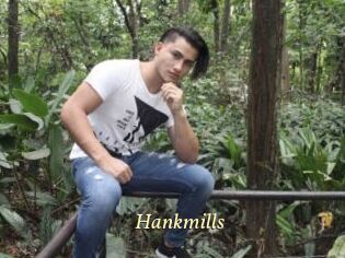 Hankmills