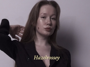 Hazelrossey