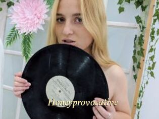 Honeyprovocative