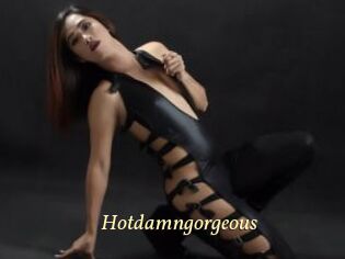 Hotdamngorgeous