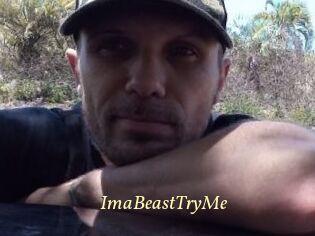 ImaBeastTryMe
