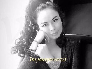 Imyourpervert21